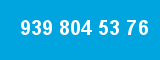939 804 53 76 939 804 53 76
